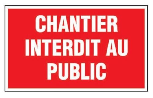 Panneau ''chantier interdit au public'' - NOVAP - 4160665 - 535485_0