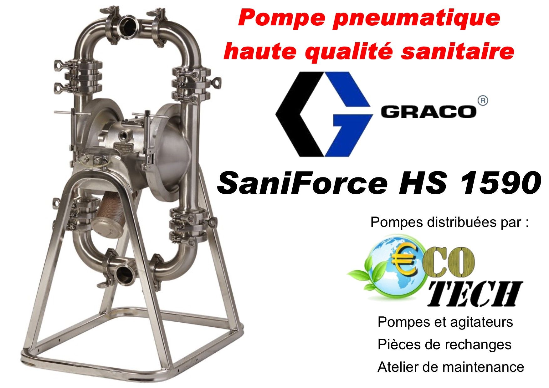 Pompe pneumatique alimentaire à membrane Graco SaniForce HS 1590 - Débit 341 lpm - Conception sanitaire_0