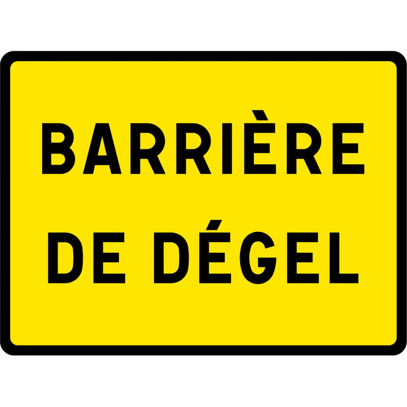 Panneau indication temporaire barrière de dégel KC1BD_0