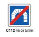 Panneau de signalisation d'indication type C112 - Fin de tunnel - Formats de 350 à 1500 mm_0