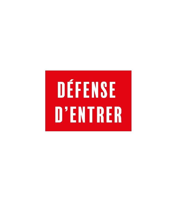 Sticker autocollant - Défense d'entrer - Référence: REG210-ENT_0