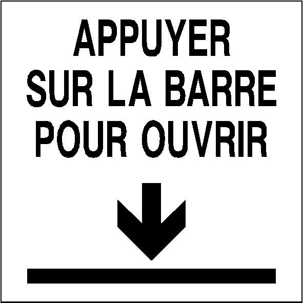 Panneau de signalisation - appuyer sur la barre pour ouvrir_0