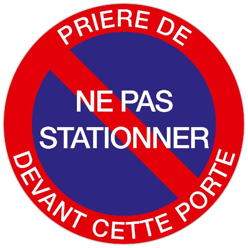 Exacompta - Réf. 67102E - 1 Panneau polypropylène non adhésif Prière de ne pas stationner devant cette porte - Diamètre 30 cm - Rouge - rouge 67102E_0