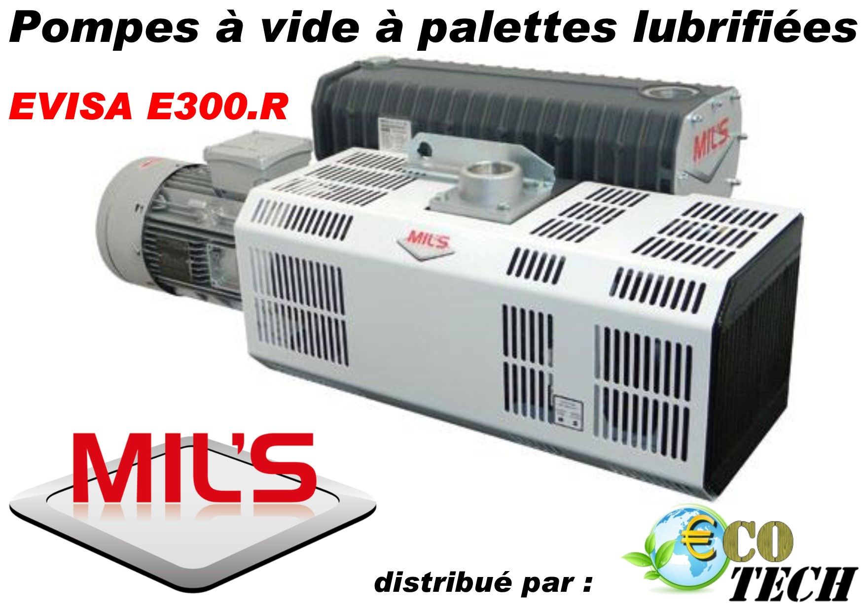 Mil's evisa e300.R - pompe a vide à palettes lubrifiées 300m3/h_0