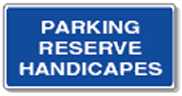Panneau de signalisation - parking reserve handicapes
