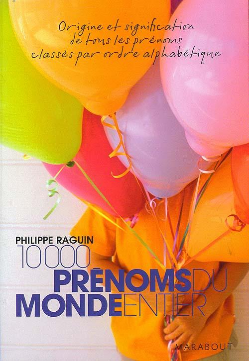 ED. MARABOUT - 10 000 PRÉNOMS DU MONDE ENTIER