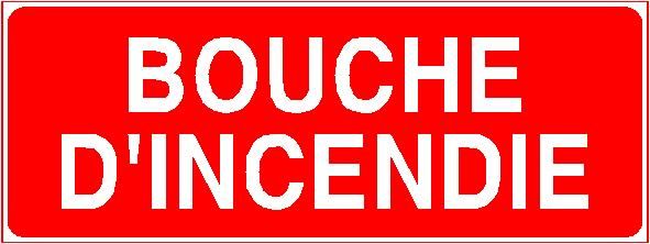 Panneau de signalisation - Bouche d'incendie - Fabrication sur-mesure - Vinyl adhésif ou PVC 1 mm - Formats variés_0