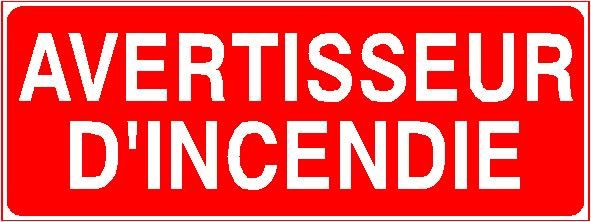 Panneau de signalisation avertisseur d'incendie - fabrication française sur-mesure en PVC 1 mm - format 250x80 mm_0