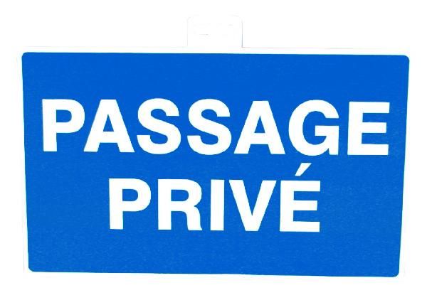 SIGNALETIQUE ''PASSAGE PRIVE''