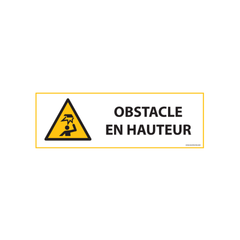 LOT DE 3 - SIGNALÉTIQUE DANGER W020 - OBSTACLE EN HAUTEUR - NORME ISO 7010 - 297 X 105 MM - VINYLE SOUPLE AUTOCOLLANT