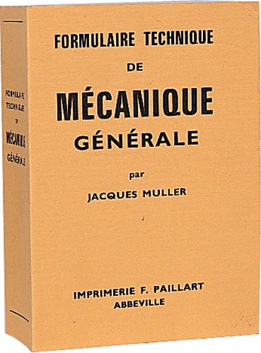 FORMULAIRE TECHNIQUE DE MÉCANIQUE GÉNÉRALE