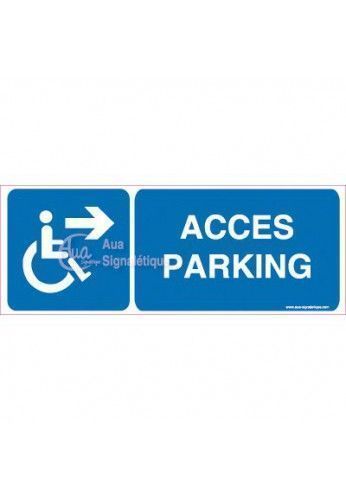 8003-B-v-160 - Panneau place handicapé - Accès parking droite - AUA Signalétique - 200x75 mm_0