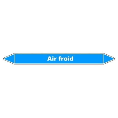 LOT DE 3 - MARQUEUR DE TUYAUTERIE - AIR FROID - NFX 08-105 - VINYLE LAMINÉ 250 X 26 MM