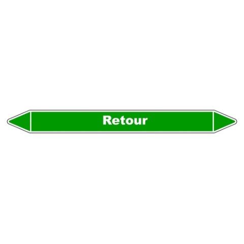 LOT DE 3 - MARQUEUR DE TUYAUTERIE - RETOUR - NFX 08-105 - VINYLE LAMINÉ 150 X 12 MM