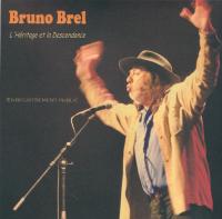 CD BRUNO BREL - L'HÉRITAGE ET LA DESCENDANCE