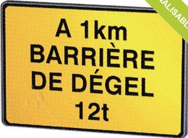 KC1 BD - Panneau de chantier en acier galvanisé - Barrière de dégel personnalisable - Direct Signalétique_0