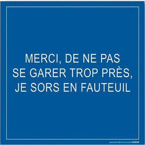 PLAQUE MAGNÉTIQUE - MERCI DE NE PAS SE GARER TROP PRÈS