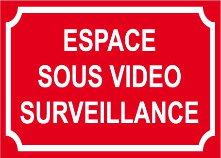 Panneau de dissuasion - Espace sous vidéo surveillance - PVC 3mm - 300x200mm - Intérieur et extérieur_0