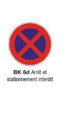 Signalisation de prescription BK6D - Arrêt et stationnement interdit_0