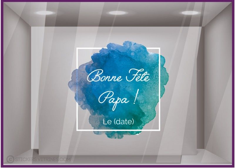 Sv823 - Sticker autocollant aquarelle pour vitrine - 57x56 cm - Bonne Fête Papa_0