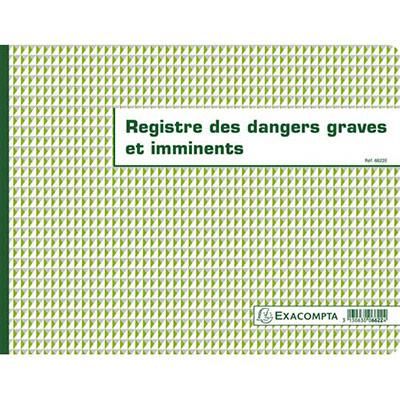 REGISTRE EXACOMPTA - DANGERS GRAVES ET IMMINENTS - 24 X 32 CM - PIQURE - 20 PAGES FOLIOTEES