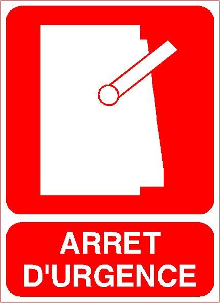 Panneau de signalisation - Arrêt d'urgence - Fabrication sur-mesure en France - Vinyl adhésif ou PVC 1 mm_0