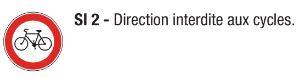 Signalisation d'interdiction - Direction interdite aux cycles - Si 2_0