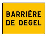 Panneau de signalisation type KC1 BD : barrière de dégel_0