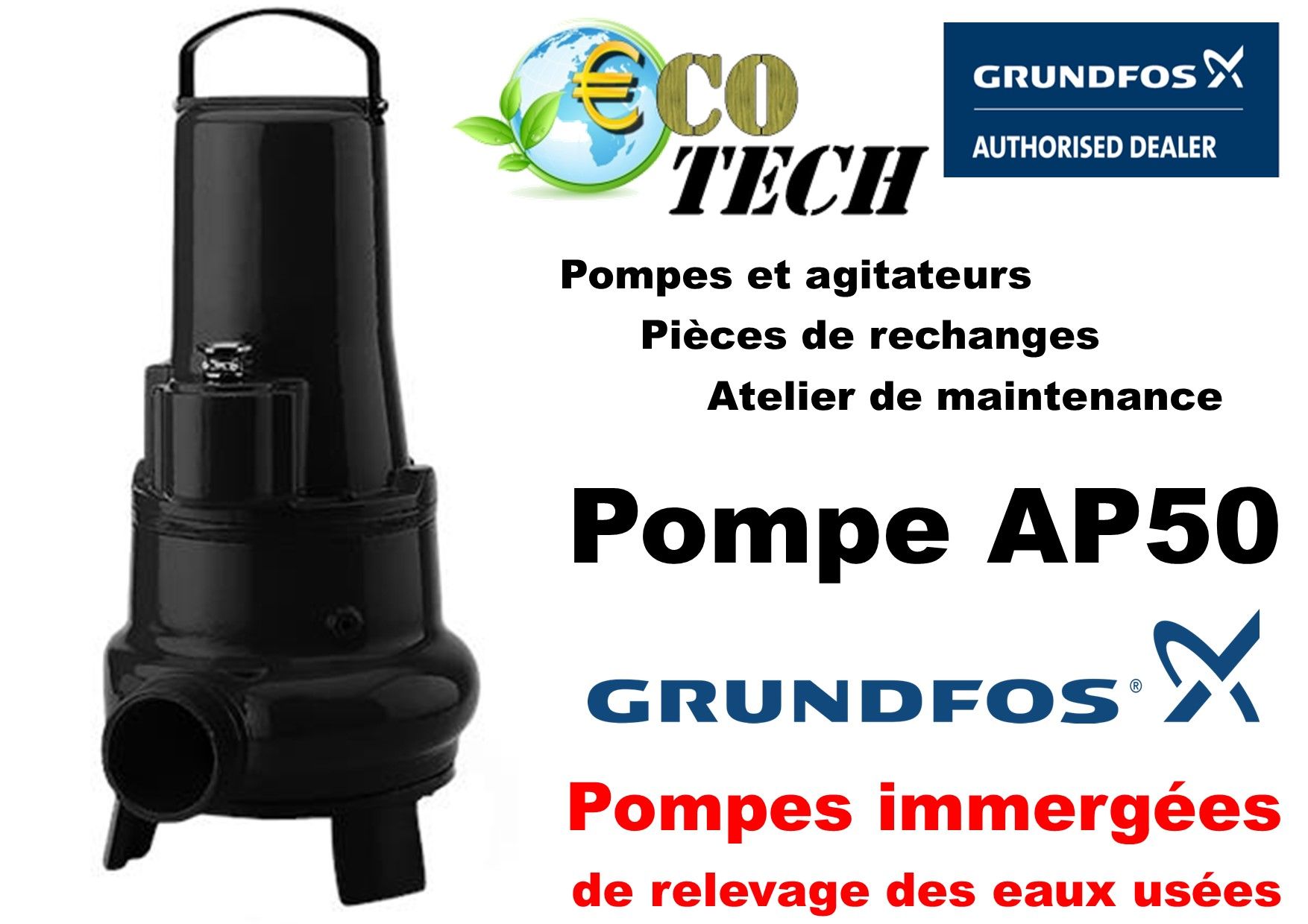 Pompe de relevage Grundfos AP50 - Moteur 1 à 1,8 kW - Section de passage 50 mm - Drainage et eaux usées_0