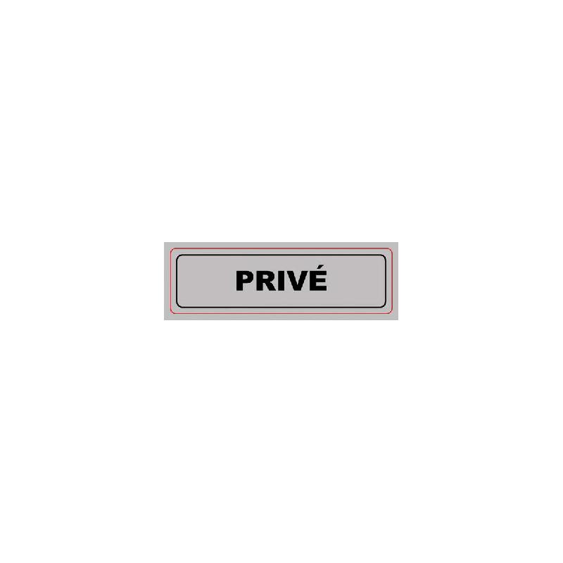 PLAQUE DE SIGNALISATION VISO AUTO-ADHESIVE - ALUMINIUM - 17 X 5CM - PRIVE