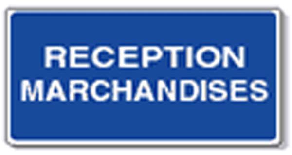 Panneau de signalisation - reception marchandises_0