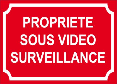 Panneau de dissuasion propriété sous vidéo surveillance - PVC 3mm - 300x200mm - Utilisation intérieure/extérieure_0