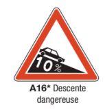 Signalisation de danger A16 - Descente dangereuse - Plusieurs formats disponibles_0