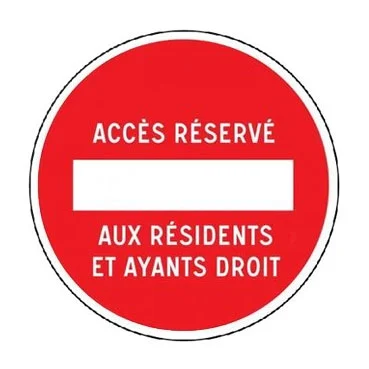 Panneau Sens Interdit Accès Réservé aux Résidents_0