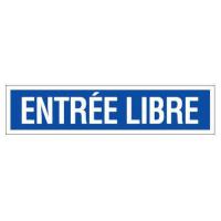 PANNEAU ENTRÉE LIBRE