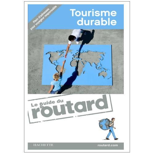 ED. MARABOUT - LE GUIDE DU ROUTARD DU TOURISME DURABLE