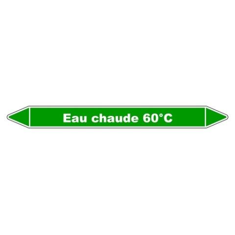 LOT DE 3 - MARQUEUR TUYAUTERIE - EAU CHAUDE 60°C - VINYLE LAMINÉ - NFX 08-105 250 X 26 MM
