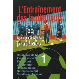 L'ENTRAINEMENT DES FOOTBALLEURS - TOME 1