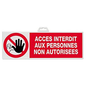PANNEAU ACCÈS INTERDIT AUX PERSONNES NON AUTORISÉES