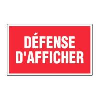 PANNEAU DÉFENSE D'AFFICHER