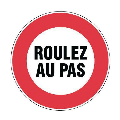 PANNEAU INTERDICTION ROND ROULEZ AU PAS - RIGIDE DIAMÈTRE 300 MM - NOVAP