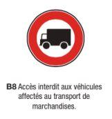 Signalisation d'interdiction type B8 - Accès interdit aux véhicules de transport de marchandises - Formats de 450 mm à 1250 mm_0