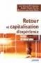 RETOUR ET CAPITALISATION D'EXPÉRIENCE - OUTILS ET  DÉMARCHES