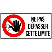 PANNEAU NE PAS DÉPASSER CETTE LIMITE