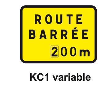 Panneau temporaire de type KC1 - variable - vendu sur pied Lyonnais ou panneau seul - dimensions 800x600 mm_0