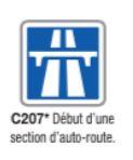 Panneau de signalisation d'indication - Type C207* - Début d'une section d'autoroute_0