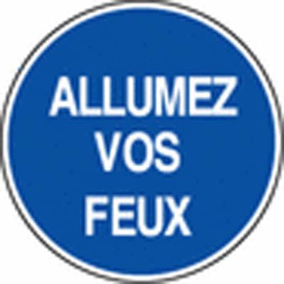 Panneau de signalisation - allumez vos feux_0