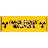 PANNEAU FRANCHISSEMENT RÈGLEMENTÉ