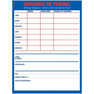 Panneau horaires de travail 40 x 30 cm polystyrène choc Panneau horaires de travail 40 x 30 cm polystyrène choc