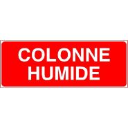 Panneau de signalisation - colonne humide